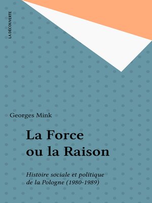 cover image of La Force ou la Raison